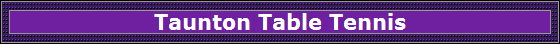 Taunton Table Tennis